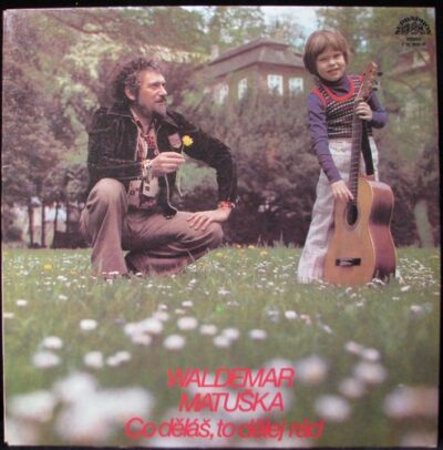 WALDEMAR MATUŠKA – CO DĚLÁŠ, TO DĚLEJ RÁD LP deska