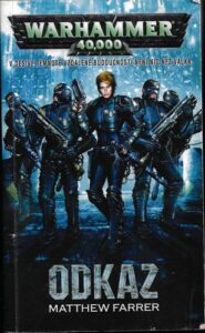 WARHAMMER 40 000: ODKAZ – Matthew Farrer