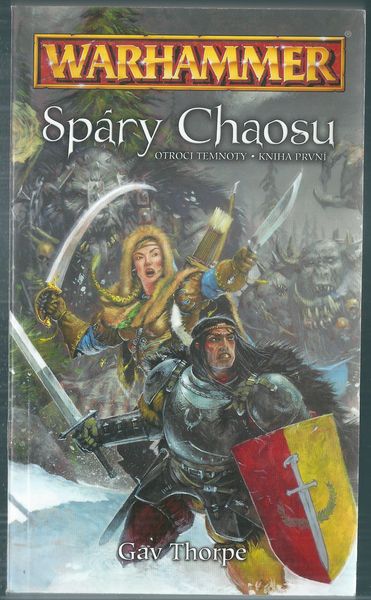 sparychas WARHAMMER: SPÁRY CHAOSU – Gav Thorpe