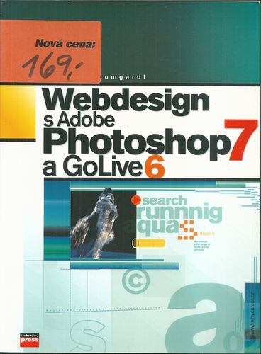 WEBDESIGN S ADOBE PHOTOSHOP 7 A GOLIVE 6 – Michal Baumgardt