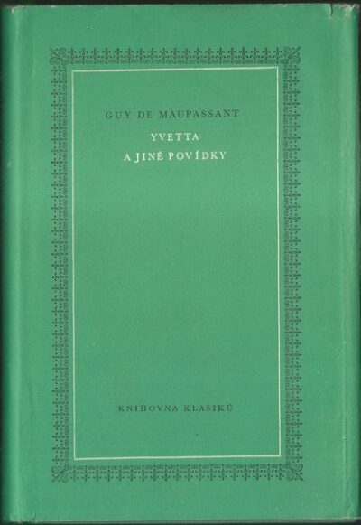 YVETTA A JINÉ POVÍDKY – Guy de Maupassant