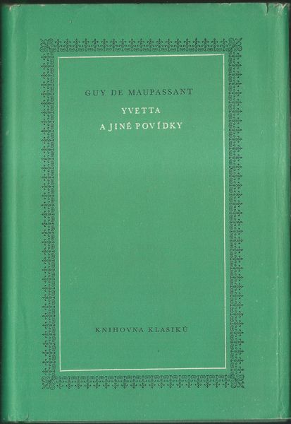YVETTA A JINÉ POVÍDKY – Guy de Maupassant