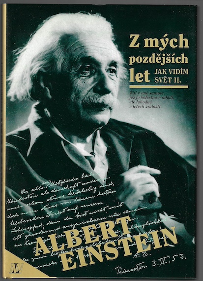 Z MÝCH POZDĚJŠÍCH LET – Albert Einstein