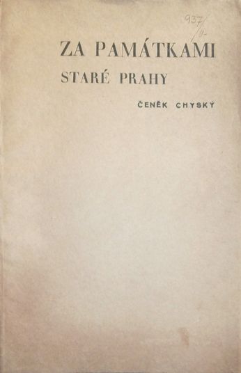 ZA PAMÁTKAMI STARÉ PRAHY – Čeněk Chyský