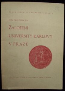 ZALOŽENÍ UNIVERZITY KARLOVY V PRAZE – František Kop