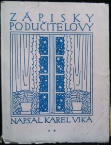 ZÁPISKY PODUČITELOVY – Karel Vika