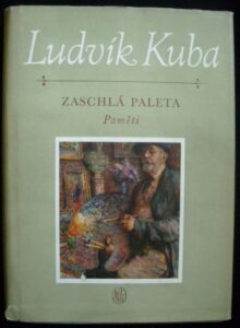 ZASCHLÁ PALETA – Ludvík Kuba