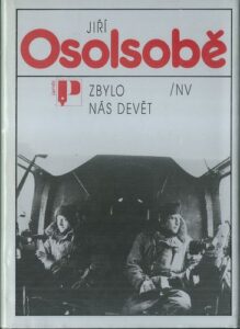 ZBYLO NÁS DEVĚT – Jiří Osolsobě