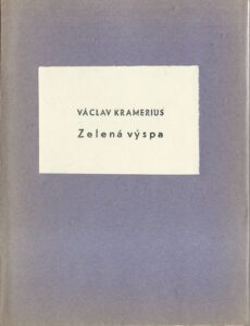 ZELENÁ VÝSPA – Václava Krameriusa