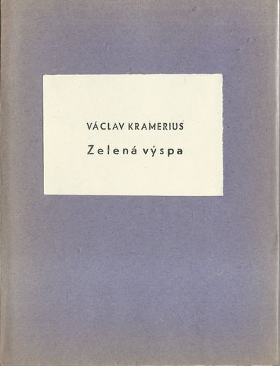 ZELENÁ VÝSPA – Václava Krameriusa