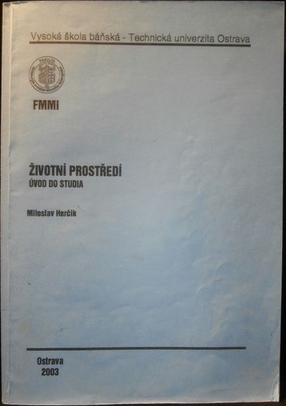 ŽIVOTNÍ PROSTŘEDÍ – Miloslav Herčík