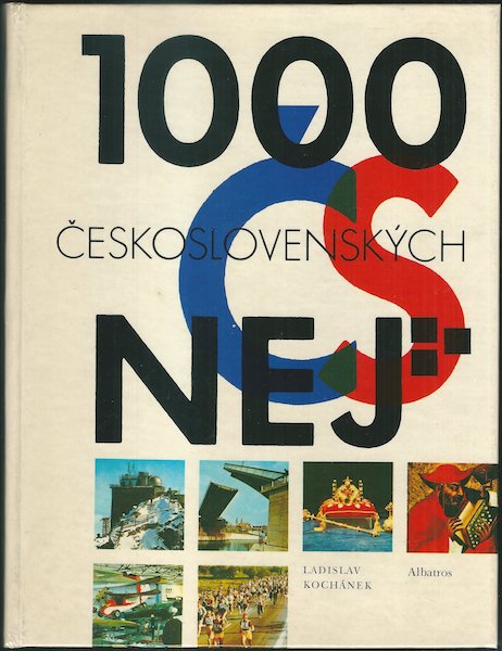 1000 ČESKOSLOVENSKÝCH NEJ… – Ladislav Kochánek