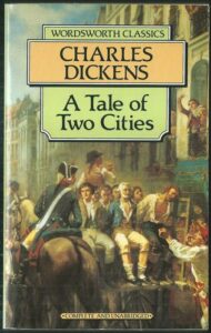 A TALE OF TWO CITIES – Charles Dickens
