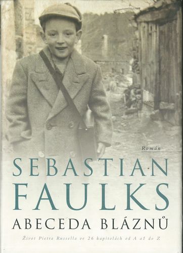 ABECEDA BLÁZNŮ – Sebastian Faulks