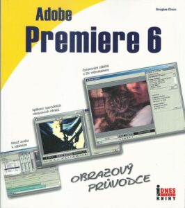 ADOBE PREMIERE 6 – Douglas Dixon