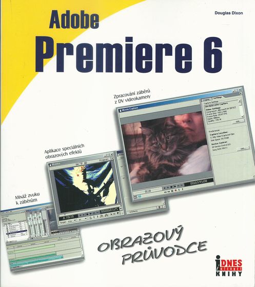 ADOBE PREMIERE 6 – Douglas Dixon