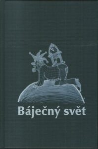 BÁJEČNÝ SVĚT – Jitka Škápíková