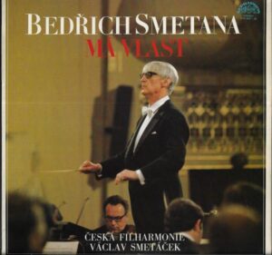BEDŘICH SMETANA – MÁ VLAST (LP)
