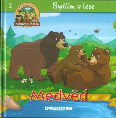 BYDLÍM V LESE – MEDVĚD – Miluše Rysová