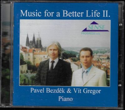 CD PAVEL BEZDĚK & VÍT GREGOR – MUSIC FOR A BETTER LIFE II.