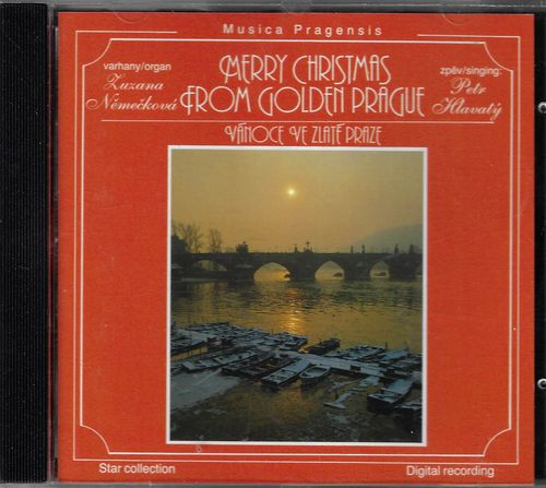 CD Z. NĚMEČKOVÁ, P. HLAVATÝ – MERRY CHRISTMAS FROM GOLDEN PRAGUE / VÁNOCE VE ZLATÉ PRAZE