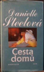 CESTA DOMŮ – Danielle Steelová