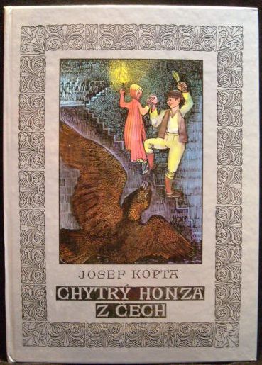 kopta CHYTRÝ HONZA Z ČECH – Josef Kopta