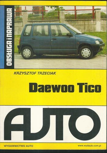 DAEWOO TICO – Krzysztof Trzeciak