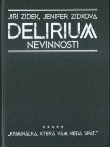 DELIRIUM NEVINNOSTI