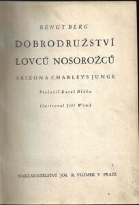 DOBRODRUŽSTVÍ LOVCŮ NOSOROŽCŮ – Bengt Berg