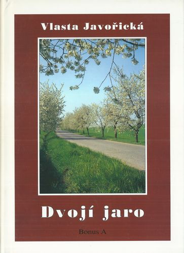 dvojjar DVOJÍ JARO – Vlasta Javořická