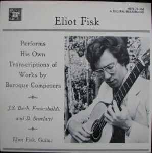 ELIOT FISK – WORKS BY BAROQUE COMPOSERS (LP)