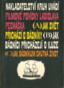 FILMOVÉ POVÍDKY LADISLAVA PECHÁČKA – Ladislav Pecháček