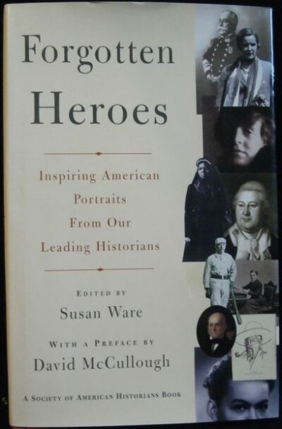 FORGOTTEN HEROES – Susan Ware