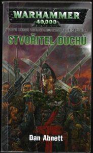 GAUNTOVI DUCHOVÉ – STVOŘITEL DUCHŮ