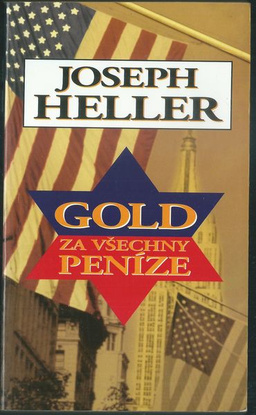 godzavspenz GOLD ZA VŠECHNY PENÍZE – Joseph Heller