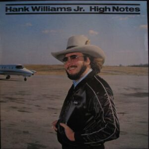 HANK WILLIAMS Jr. – HIGH NOTES (LP)