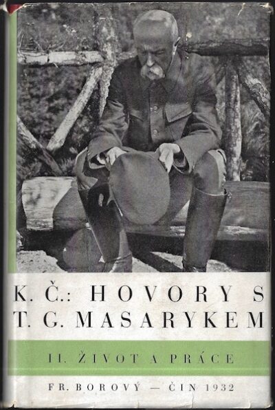 HOVORY S T. G. MASARYKEM – Karel Čapek