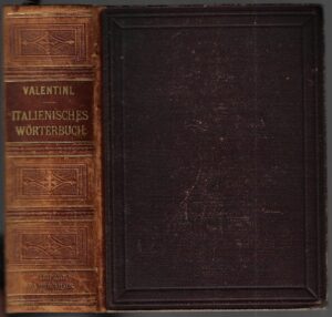 ITALIENSCHES WÖRTERBUCH DER ITALIENISCHEN UND DEUTSCHEN SPRACHE