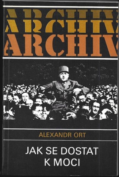 JAK SE DOSTAT K MOCI – Alexandr Ort