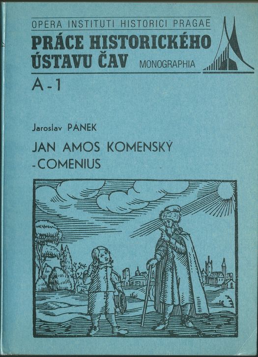 JAN AMOS KOMENSKÝ – COMENIUS – Jaroslav Pánek