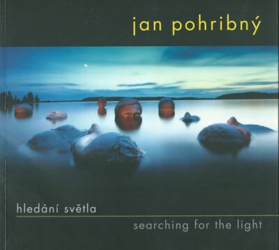 JAN POHRIBNÝ – HLEDÁNÍ SVĚTLA