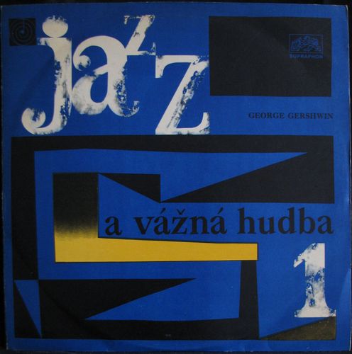 JAZZ A VÁŽNÁ HUDBA I. LP deska