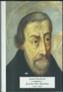 JEZUITA PETR KANISIUS – James Brodrick