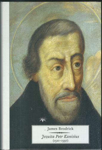 jezui JEZUITA PETR KANISIUS – James Brodrick
