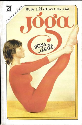 JÓGA OČIMA LÉKAŘŮ – Jiří Votava