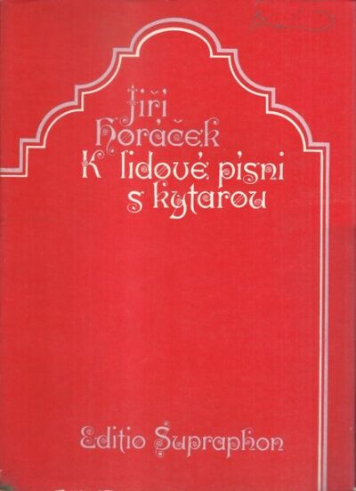 K LIDOVÉ PÍSNI S KYTAROU 1-2 – Jiří Horáček