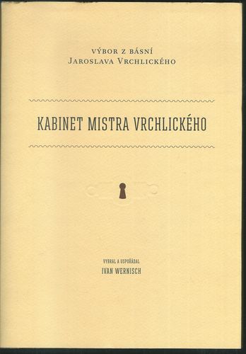 kamivrch KABINET MISTRA VRCHLICKÉHO – Jaroslav Vrchlický
