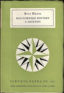 KALIFORNSKÉ POVÍDKY A LEGENDY – Bret Harte