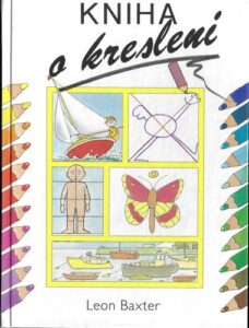 KNIHA O KRESLENÍ – Leon Baxter